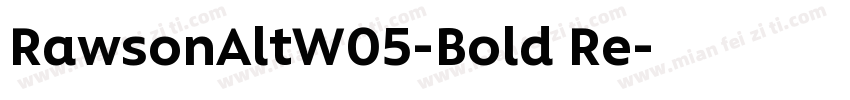 RawsonAltW05-Bold Re字体转换